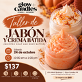 Taller Jabón y Crema Batida ($137)