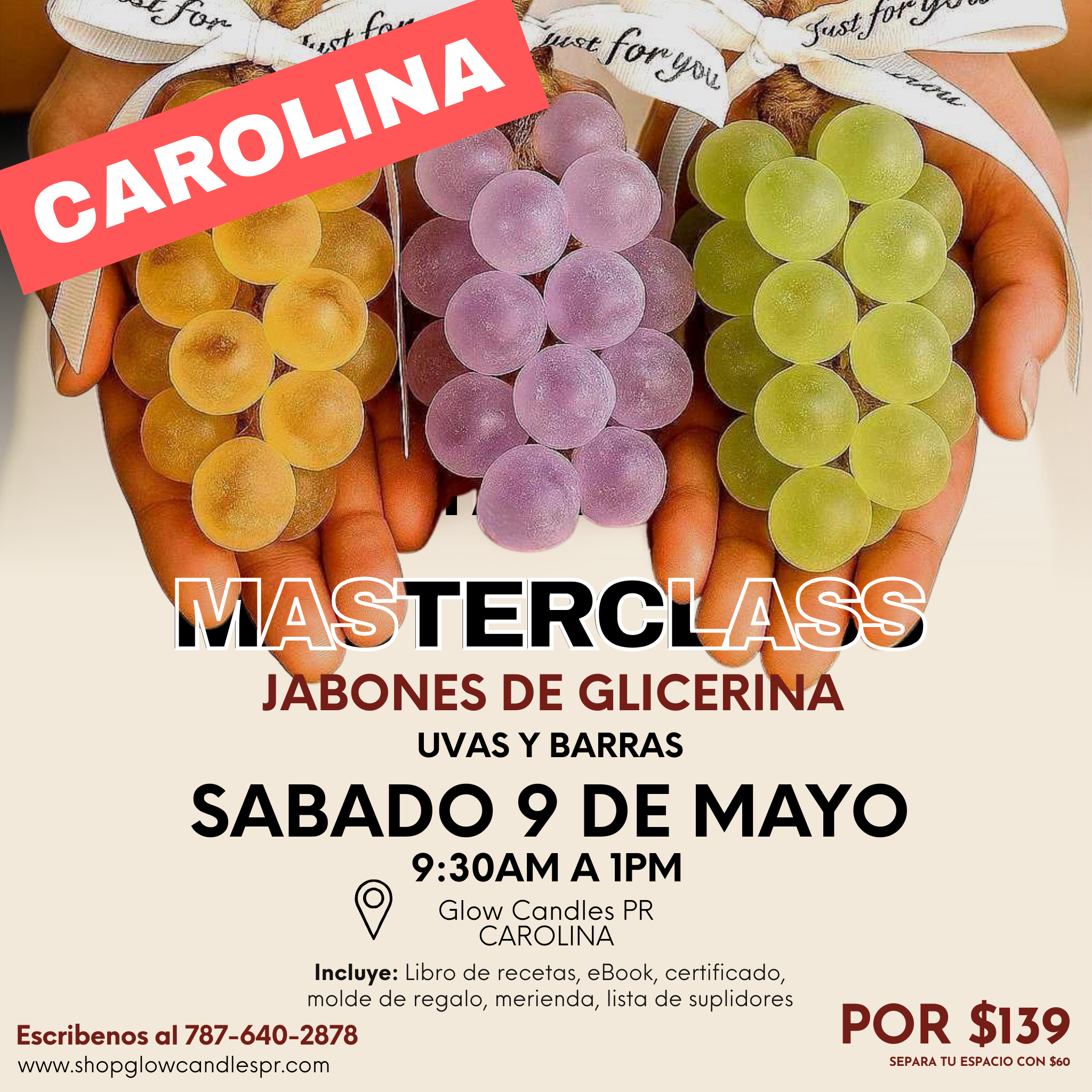 Taller Grupal - CAROLINA Masterclass Jabones de Glicerina Uvas y Barras $139